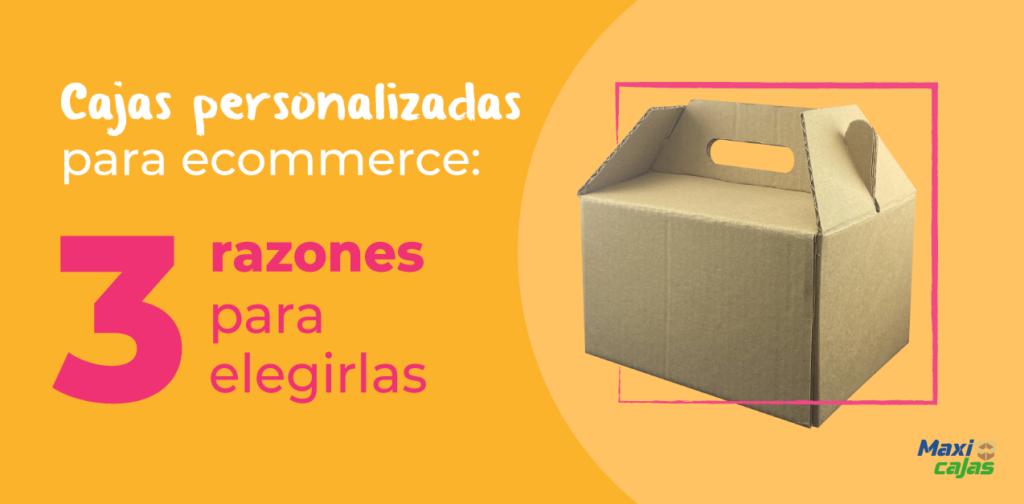 Cajas personalizadas para ecommerce