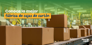 Fabrica de cajas de cartón