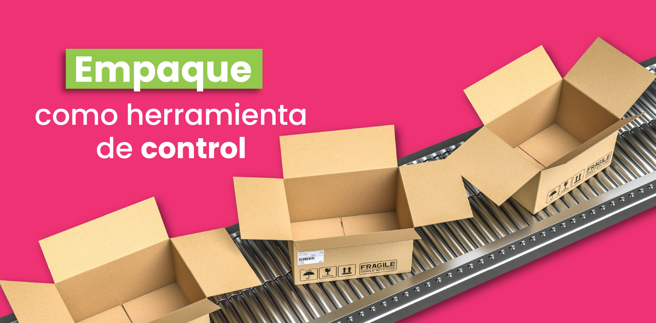 Empaque como herramienta de control