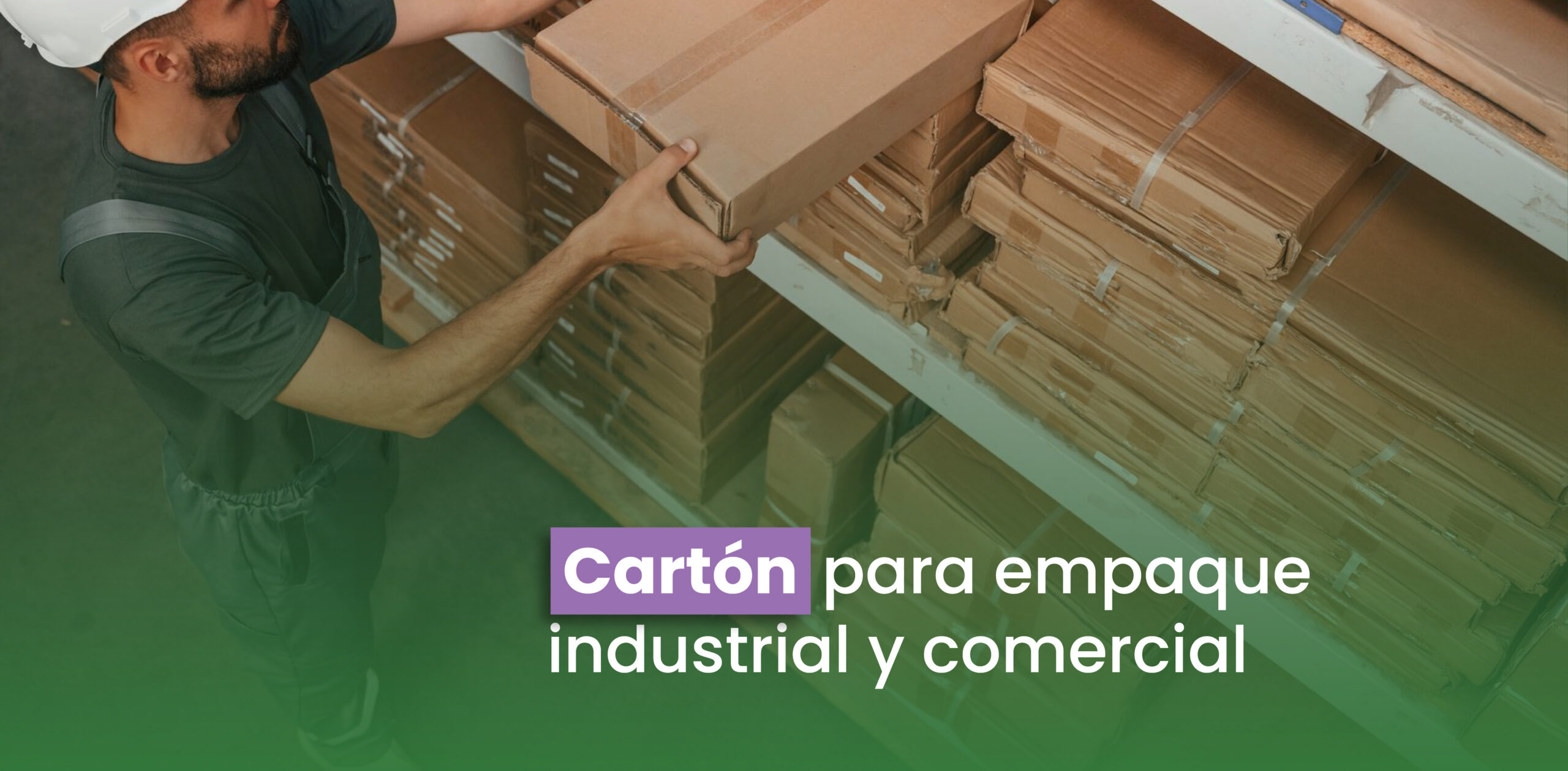 Cartón para empaque industrial y comercial
